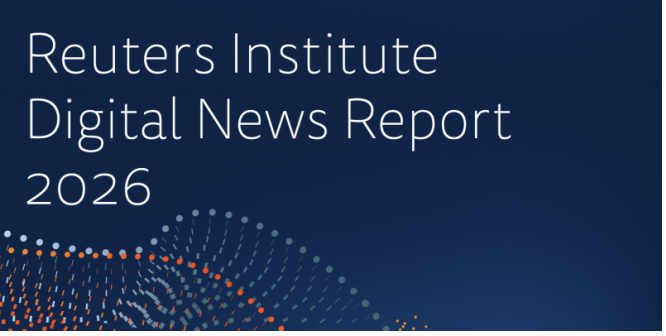 https://reutersinstitute.politics.ox.ac.uk/digital-news-report/2026
