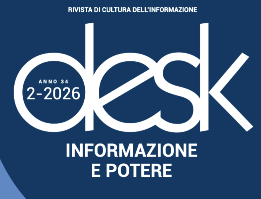 Informazione e potere, il nuovo tema sulla rivista Desk